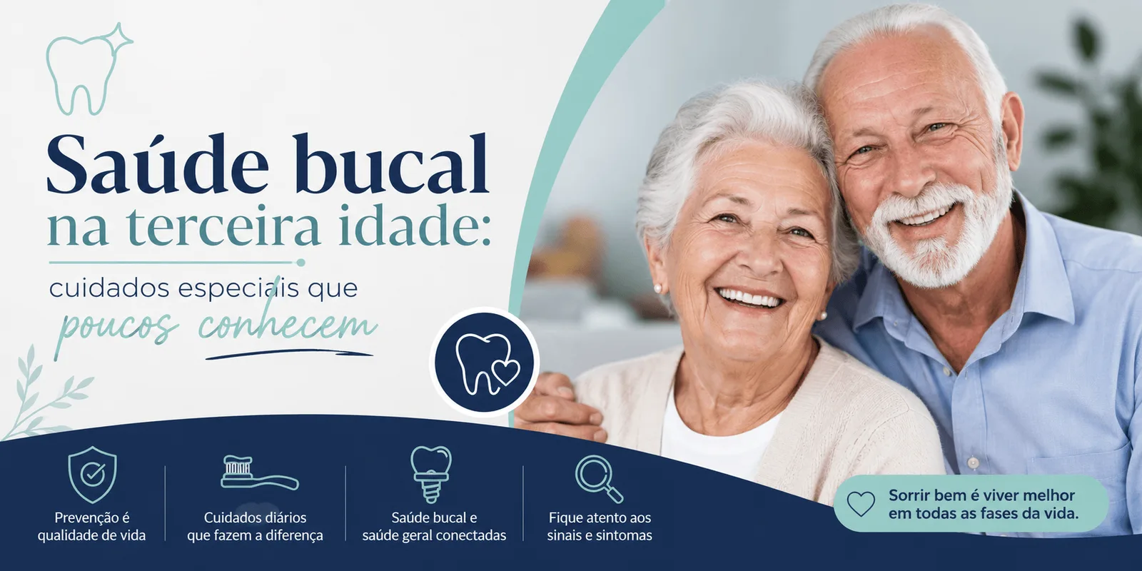 Saúde bucal na terceira idade: cuidados especiais que poucos conhecem